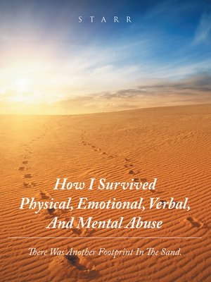 cover image of How I Survived Physical,  Emotional, Verbal, and Mental  Abuse